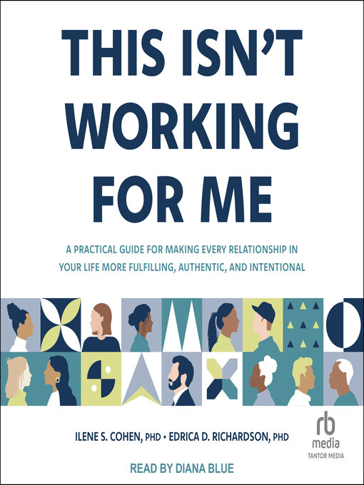 Title details for This Isn't Working for Me by Ilene S. Cohen, PhD - Available